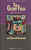 The Glory Field (and Related Readings