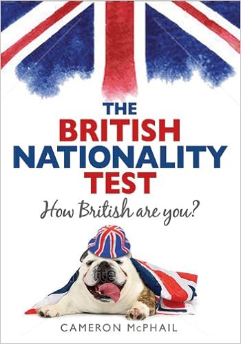 The British Nationality Test How British Are You Mcphail Cameron 9781845026998 Amazon Com Books