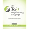 The Tcl Programming Language: A Comprehensive Guide