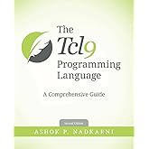 The Tcl Programming Language: A Comprehensive Guide