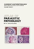 Atlas of Parasitic Pathology, Salfelder, Karlhanns and De Liscano, T. R., 0792389980