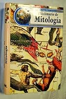 Diccionario de Mitologia 8495002566 Book Cover