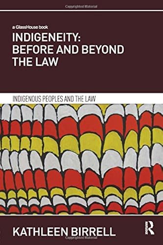 Download Indigeneity: Before and Beyond the Law PDF