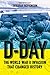D-Day: The World War II Invasion that Changed History (Scholastic Focus)