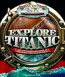 explore le Titanic by