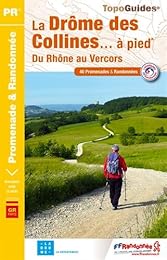 La  Drôme des collines... à pied