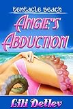 Tentacle Beach: Angie's Abduction