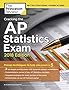 Cracking the AP Statistics Exam, 2018 Edition: Proven Techniques to Help You Score a 5 (College Test Preparation)