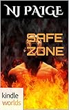 Extinction Cycle: SAFE ZONE (Kindle Worlds Novella) (OPERATION SAFE ZONE Book 1)