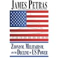 Zionism, Militarism and the Decline of US Power