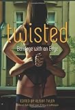 Twisted: Bondage With an Edge