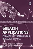Image de eHealth Applications: Promising Strategies for Behavior Change (Routledge Communication Series)
