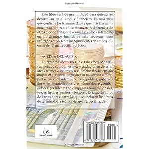 Diccionario Especializado de Términos Técnicos: Finanzas: Terminología Financiera Inglés-Español-Inglés (Spanish Edition)
