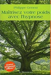 Maîtrisez votre poids avec l'hypnose...
