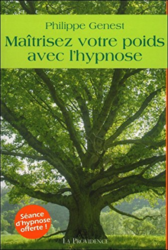Maîtrisez votre poids avec l'hypnose...