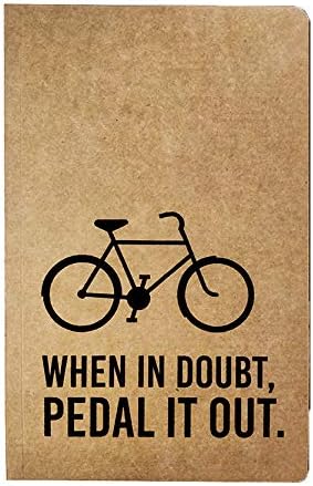 Sttago A5 When in Doubt, Pedal it Out Diary/Journal