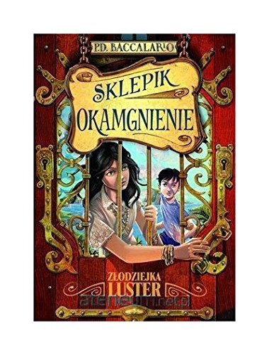 Sklepik Okamgnienie Tom 4 Zlodziejka luster