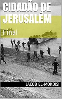Livro Cidadão de Jerusalém: Final