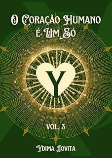 Livro O Coração Humano É Um Só: Vol. 3