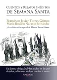 Image de Cuentos y relatos inéditos de Semana Santa (Spanish Edition)