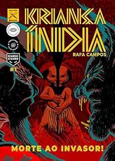 Livro Kriança índia: Morte ao invasor!