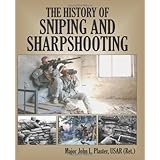 The History Of Sniping And Sharpshooting