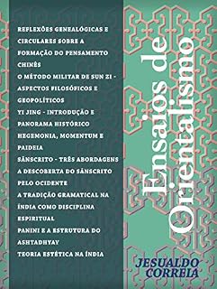 Livro ENSAIOS DE ORIENTALISMO: Ensaios e Reflexões