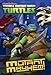 Mutant Mayhem! (Teenage Mutant Ninja Turtles)