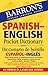 Barron's Spanish-English Pocket Dictionary / Diccionario de Bolsillo Espanol-Ingles (Barron's Foreign Language Guides) (Spanish and English Edition)