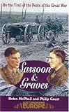 Graves and Sassoon: On the Trail of the Poets of the Great War (Battleground Europe) by Philip Guest, Helen McPhail