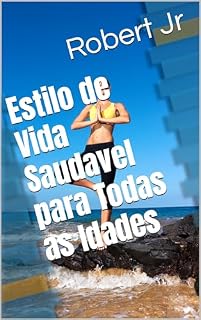 Livro Estilo de Vida Saudavel para Todas as Idades