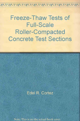 Freeze-Thaw Tests of Full-Scale Roller-Compacted Concrete Test Sections