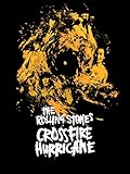 The Rolling Stones Crossfire Hurricane