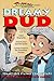 Dreamy Dud: Wallace A. Carlson's Animation Classic by Kevin Scott Collier, Tommy José Stathes