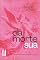 Livro Da morte sua