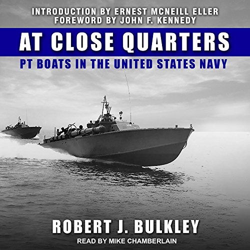 Free At Close Quarters: PT Boats in the United States Navy<br />WORD