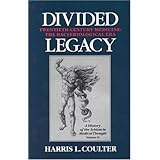Divided Legacy, Volume IV: A History of the Schism in Medical Thought