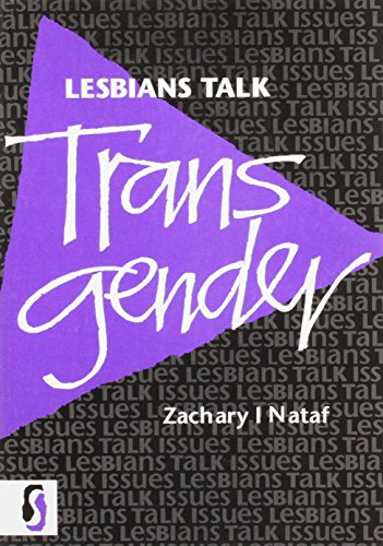 Lesbians Talk Transgender (Lesbians Talk Issues)