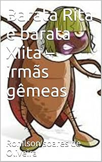 Livro Barata Rita e barata Xiita - irmãs gêmeas