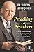 Preaching and Preachers (Hodder Christian Books) by 