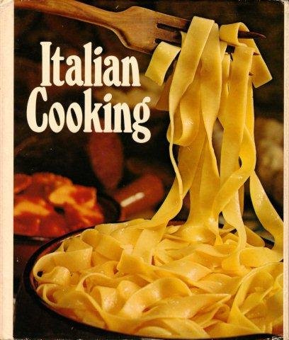 Italian Cooking (Round the World Cooking Library, A Treasury of Italian dishes for every occasion)