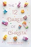 The 12 Dares of Christa by Marissa Burt