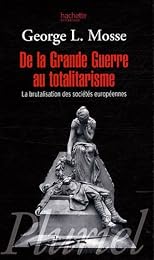 De la grande guerre au totalitarisme