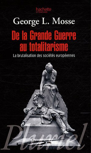 De la grande guerre au totalitarisme