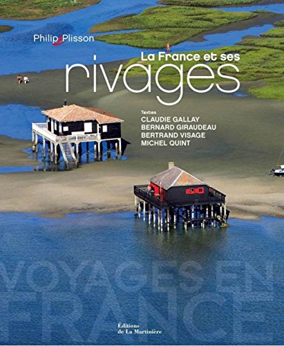 La France et ses rivages (French Edition) by Philip Plisson