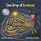 One Drop of Kindness