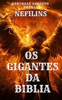 Livro OS GIGANTES DA BIBLIA  : NEFILINS