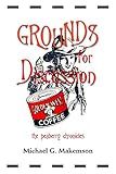 Grounds For Discussion: The Peaberry Chronicles by Michael Makemson