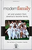 Modern Family: Wit and Wisdom from America's Favorite Family