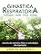 Livro Ginástica respiratória (Traduzido): Purificação - Saúde - Força - Energia